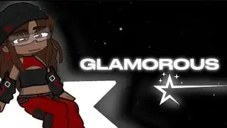 ✨🖤Glamorous🖤✨||Remake||