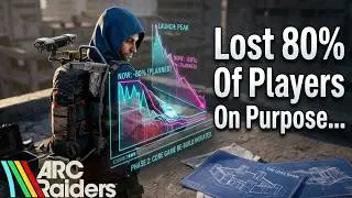 ARC Raiders Lost 80% of Its Players on Purpose.. Here's Why