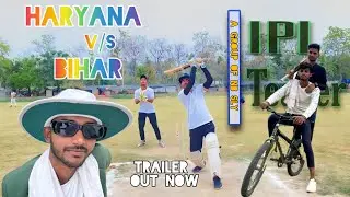 Haryana v/s Bihar  | ☆  IPL ☆ | NB SLY | Trailer OUT  Now | Funny video |#ipl2023  #comedy_video