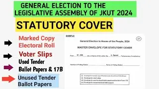 Statutory Cover  | Marked Copy Electoral Roll  | Voter Slips  | Tender Ballot Paper | 17B