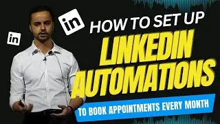 How to Set Up LinkedIn Automation to Book Appointments Every Week