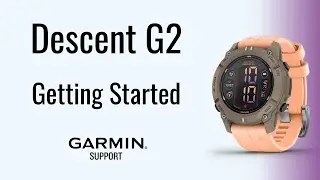Descent™ G2 | Getting Started | Garmin Support
