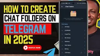 How To Create Chat Folders On Telegram In 2025 
