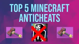 Top 5 Best Minecraft Server AntiCheats