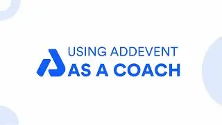 On-Demand Webinar: Using AddEvent for Your Coaching Business