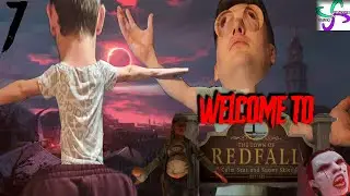 Let's Play ~ REDFALL: 7