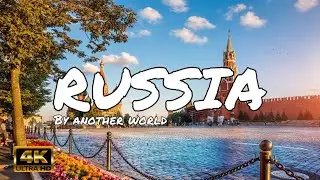 RUSSIA 4K 🇷🇺| Another world