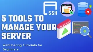 5 FREE TOOLS TO MANAGE YOUR SERVER AND WEBSITE