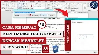 Tutorial Mendeley : Cara Membuat Daftar Pustaka Otomatis Menggunakan Mendeley di Ms Word