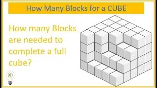 IQ Puzzle : How many Blocks are required to complete a Full Cube? - Viral Puzzle