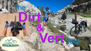 The Dirt & Vert Tour - Bike Touring and Mountain Running in the Eastern Sierra