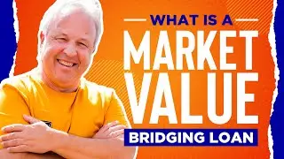 What is a Market Value Bridging Loan