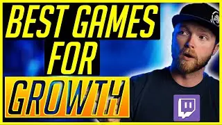 Best Games To Stream On Twitch 2020 - Best games to GROW