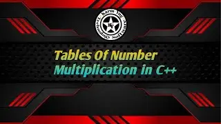 # How to Make Multiplication of Number Table Using C/C++ Programming Language...