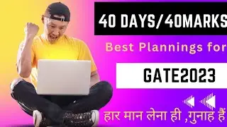 How to Score 50+ Marks in 40 Days||#Gate2023