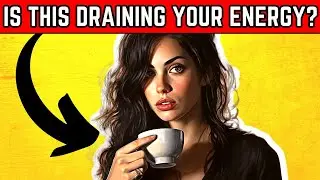 15 Hidden Habits That Secretly Drain Your Energy