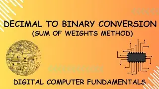 Decimal to binary conversion - sum of weights method