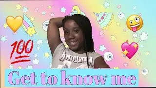 Get to know me tag||🤪🕢