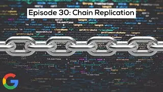 Google SWE teaches systems design | EP30: Chain Replication