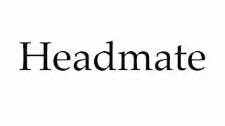 How to Pronounce Headmate