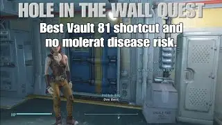 Fallout 4 Hole in the wall quest. Easy vault 81 shortcut.