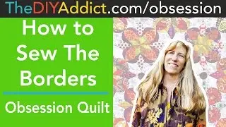Sewing the Border for the Obsession English Paper Piecing Quilt