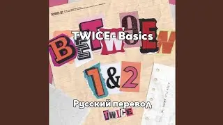 [RUS SUB/Перевод] TWICE - Basics