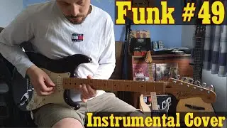Funk 49 - Instrumental Rock Cover
