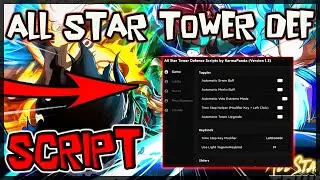 TOP | All Star Tower Defense Script 🔥 Very OP