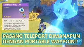 Pasang Teleport Dimana Saja Menggunakan Portable Waypoint - Genshin Impact Indonesia
