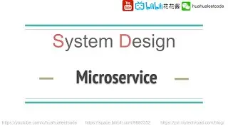 Microservices 去中心化的微服务了解一下？System Design EP8