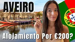 ✅ EMIGRAR A AVEIRO 🇵🇹 | La ciudad más barata para vivir de Portugal? 🇵🇹