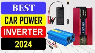 TOP 10 Best Car Power Inverter in 2024 | Best Car Inverter 2024