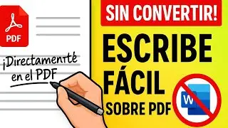 ✏️ Como ESCRIBIR SOBRE un documento PDF sin convertirlo fácil (2024)