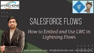 Step-by-Step Guide to Integrating LWC with Flows- How to Embed and use LWC in Flows