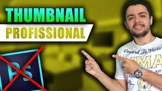 Como Fazer Thumbnail para Youtube SEM PHOTOSHOP - [CAPA/MINIATURA para seu Vídeo]