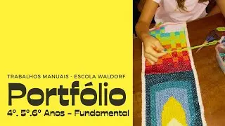 Portfólio dos Trabalhos Manuais  -  4º. , 5º. , 6º.  Anos do Ensino Fundamental