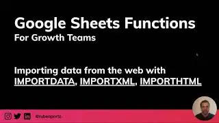 Importing data from the web with IMPORTDATA, IMPORTXML, IMPORTHTML