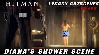 Hitman: Absolution | Diana's Shower Scene | Legacy Cutscenes [60fps]