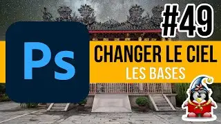Photoshop - Les Bases 49 - Changer le ciel