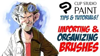 How to Import/Organize Brushes in CLIP STUDIO PAINT - 