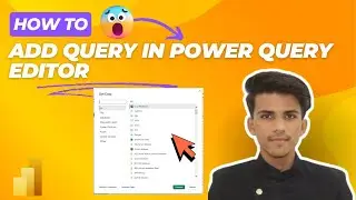 How to Add New Query in Power BI | Power Query Tutorial for Beginners | Power  BI Tutorials