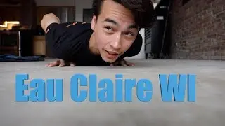 FIRST TIME IN EAU CLAIRE, WI