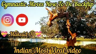 Gymnastics🤸🤸Moves How To Do Backflip #indian 🇮🇳❤️#most #popular #viral #video 😲😲