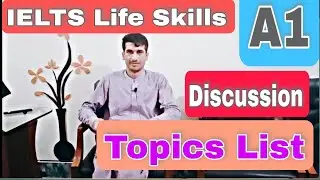 Phase 2B | Actual Topics List | IELTS Life Skills A1 Speaking | 2021 | By TFLS