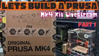 PRUSA MK4 KIT BUILD - Part 1 