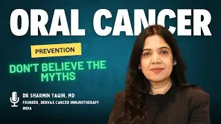 Effective Ways to Prevent Oral Cancer | Myths Debunked and Essential Tips | Dr Sharmin