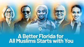 Making a Better Florida for All Muslims at CAIR-Florida
