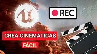Crea CINEMATICAS en UNREAL / fácil y Rápido!!
