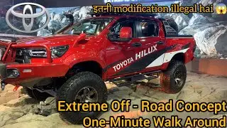 इतनी MODIFICATION के साथ चलाना तो ILLEGAL है HILUX- Extreme off road concept 1minute walk around#yt